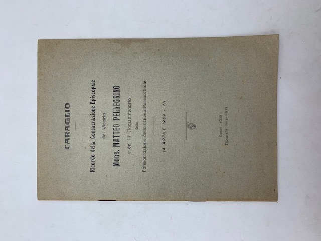 Caraglio. Ricordo della consacrazione episcopale del vicario Mons. Matteo Pellegrino e del III Cinquantenario della consacrazione della Chiesa parrocchiale